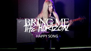 Bring Me The Horizon - Happy Song (BASS COVER & TABS)