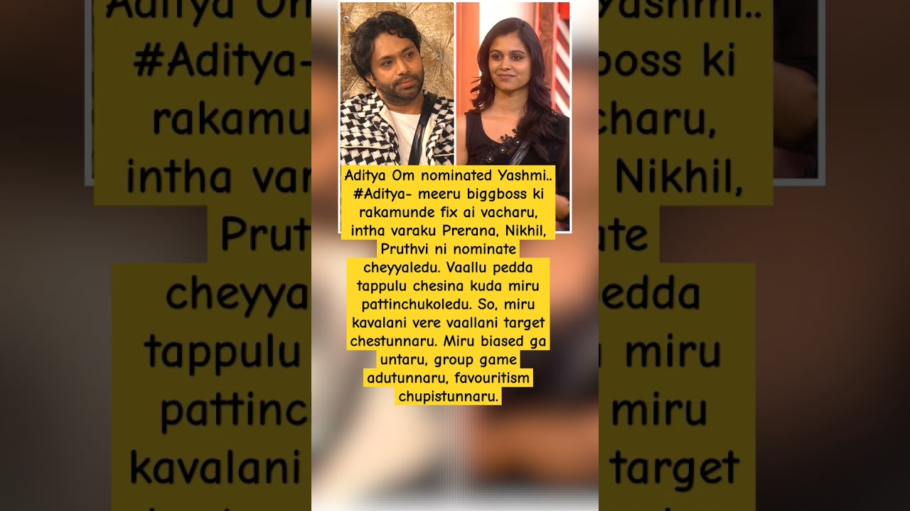 Aditya om nominates yashmi 