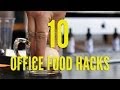 10 Office Food Hacks | FOODBEAST LABS