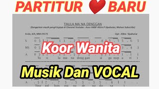 Partitur Koor Terbaru - Taula Ma Na Denggan Cipt Altim Sipahutar