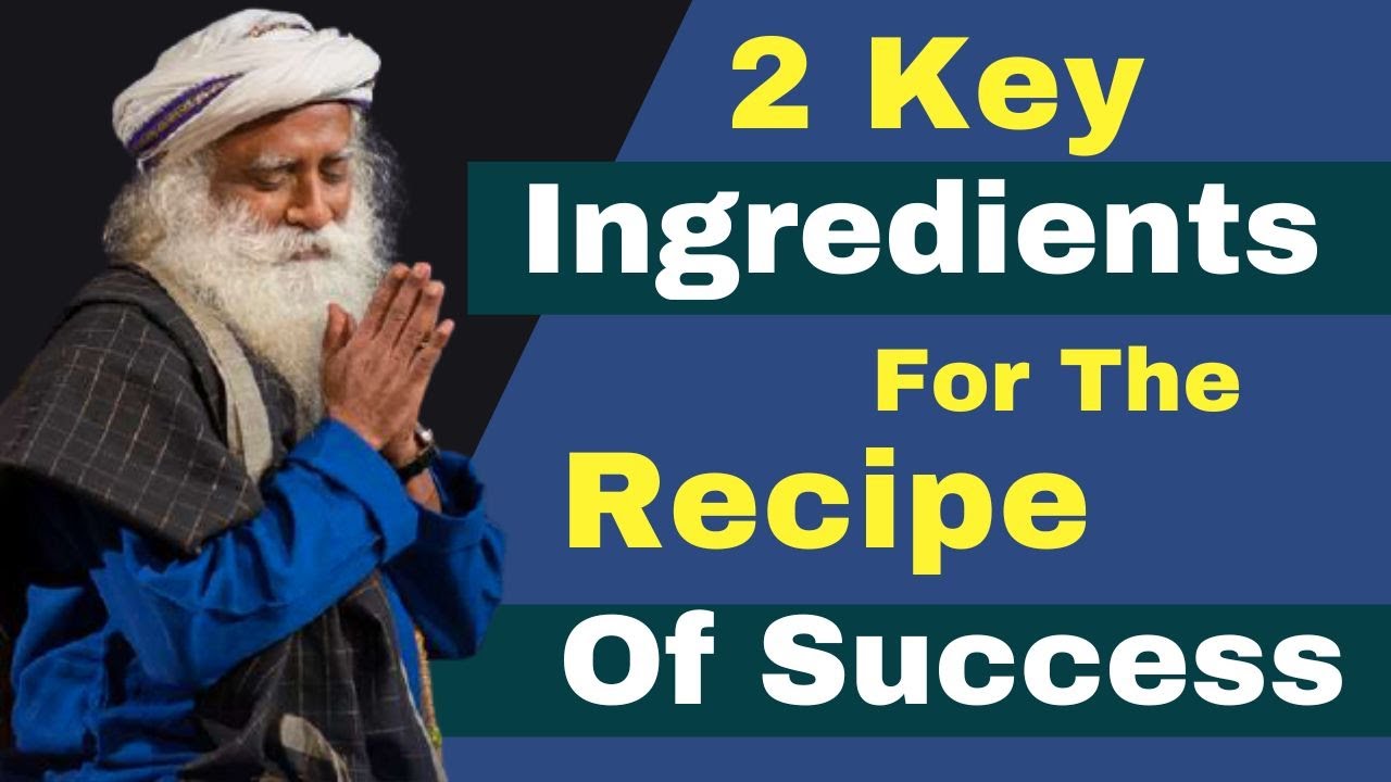 'You Only Need These 2 Things For Success' Sadhguru Success Talk
