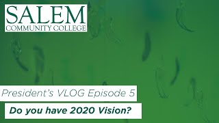 Do you have 2020 vision?
In his January vlog, SCC President Mike Gorman encourages individuals to stretch beyond setting New Year’s resolutions. Instead, set a goal. In 2020, Dr. Gorman’s goal is for Salem Community College to assist more high school graduates from Salem County who are uncertain about their future goals. Do you have 2020 vision?