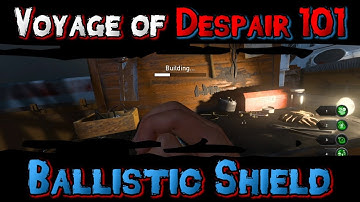 Zombies 101 :: Voyage of Despair 101 :: Ballistic Shield Tutorial