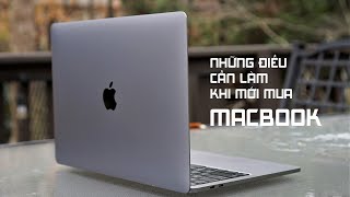 Những điều cần làm ngay khi mới mua MACBOOK: Đúc rút sau 1 năm sử dụng của mình