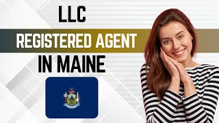 How To Hire a Registered Agent in Maine | Best Maine Registered Agent Service for LLC (2026)