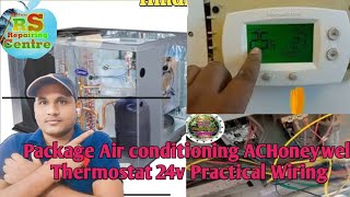 Package Air conditioning ACHoneywell Thermostat 24v Practical Wiring