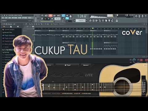 Cara Mudah Bikin Lagu Cover Cukup Tau - Rizky Febrian Di Fl Studio