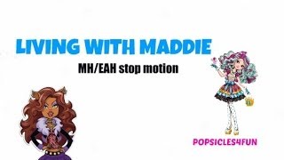 living with maddie hatter- an MH/EAH stop motion