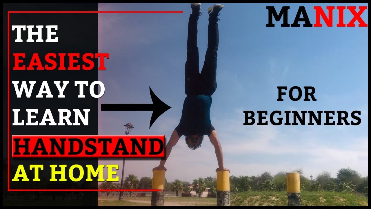 LEARN HANDSTAND IN 5 EASY STEPS MANIX Martial Arts and Calisthenics
