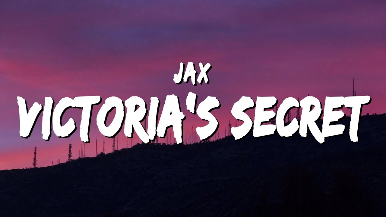 Jax - Victorias Secret обложка. I know Victoria Secret песня Jax.