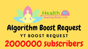 Health Mantra  - Algorithmic Boost Request - 2000000 #YTBoostRequest