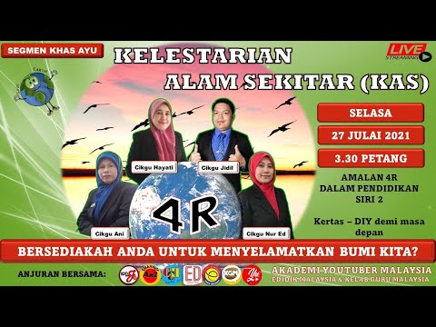 🔴 [LIVE] KELESTARIAN ALAM SEKITAR (KAS) : AMALAN 4R DALAM PENDIDIKAN SIRI 2 #03 #AKADEMIYOUTUBER