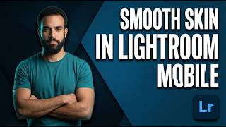 How To Smooth Skin In Lightroom Mobile And Ipad (2026 Easy Guide) screenshot 5