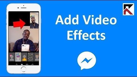 How To Add Video Effects On Facebook Messenger Video Calls