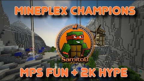 Mineplex Champions: MPS Fun! + Thanks for 2k!