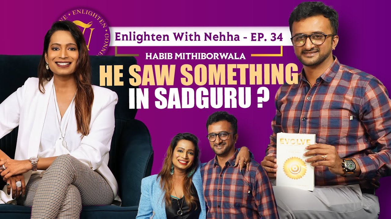Episode 34 - He saw Something in Sadguru I Abhigna Vaidya I 