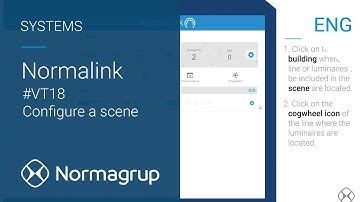 #VT18 | 1/3 Normalink (ENG): Configure a scene.