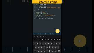 Text 2 Art in python 😜😜🥰🥰 || python coding status 😍😜 #shorts   #programming  #python screenshot 5