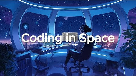 Coding in Space - Chillstep Mix for Deep Focus