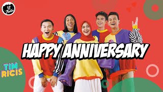 Happy Anniversary · Tim Ricis (Lirik Lyrics)