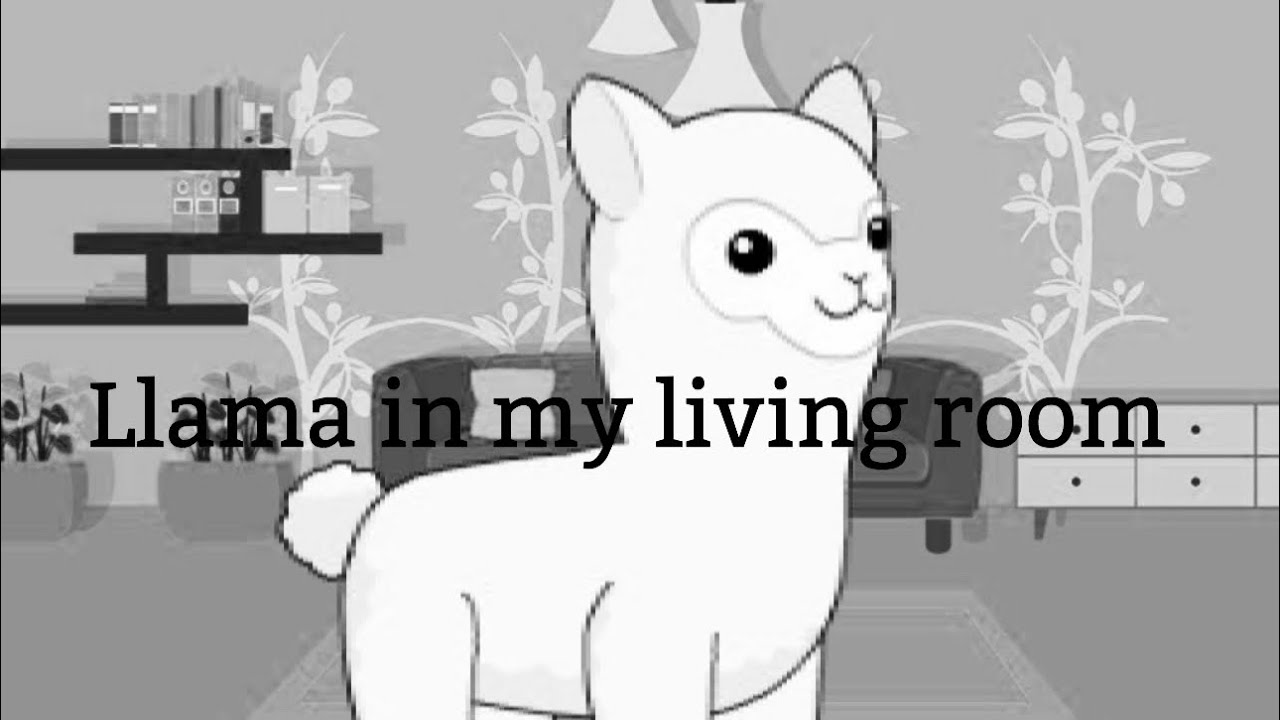 Llama in my living room YouTube