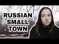 Life in Russian small town: depressing hometown vlog