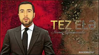 Namiq Qaracuxurlu - Tez Ele 2023 ( Remix BlackBeatsZ ).mp4 Resimi