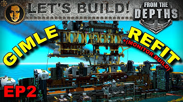 From the Depths Gimle Battleship Refit EP2