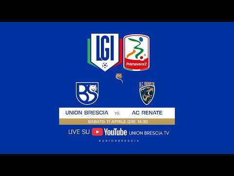 Video Union Brescia - Renate, 26ª Giornata Campionato Primavera 2