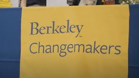 Berkeley Changemaker Overview