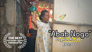 'Abab Nogo' || Dagelan Ra Jowo Eps. 13 || Film Pendek Komedi