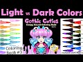 Light vs Dark Colors: Color My Own Gothic Cuties Coloring Book Mei Yu | Color, Blend Alcohol Markers
