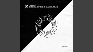 Miniatura de vídeo de "Yeadon - Fading Light (Richie Blacker Remix)"