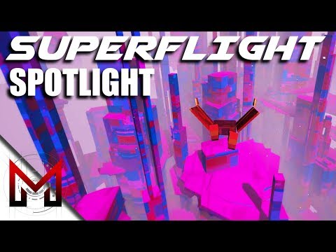 Superflight Gameplay -=- What's this Superflight game? -=- Ep1