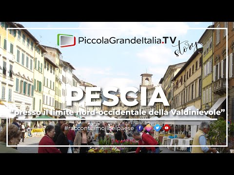 Pescia - Piccola Grande Italia
