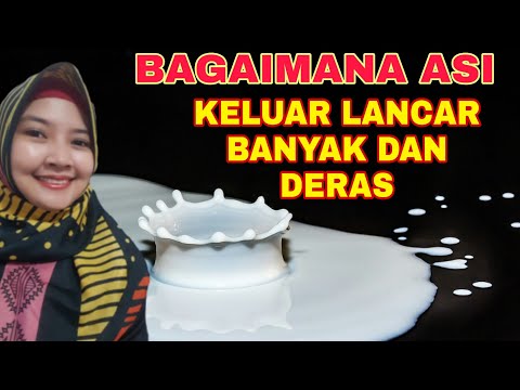 Cara agar ASI keluar banyak dan lancar