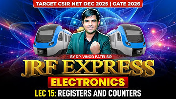 𝐑𝐞𝐠𝐢𝐬𝐭𝐞𝐫𝐬 & 𝐂𝐨𝐮𝐧𝐭𝐞𝐫𝐬 | 𝐄𝐥𝐞𝐜𝐭𝐫𝐨𝐧𝐢𝐜𝐬 | 𝐉𝐑𝐅 𝐄𝐱𝐩𝐫𝐞𝐬𝐬 | 𝐂𝐒𝐈𝐑 𝐍𝐄𝐓 𝐃𝐞𝐜 𝟐𝟎𝟐𝟓 | 𝐆𝐀𝐓𝐄 𝟐𝟎𝟐𝟔 | 𝐋 𝟏𝟓 | 𝐈𝐅𝐀𝐒