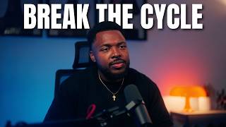 If This Finds You, You’re the One Who Breaks the Cycle