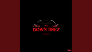 Down Timez - Tway