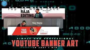 Mega YOUTUBE CHANNEL ART Pack only for you🔥| Pixellab Park | Best and new Banner | Raja Editing