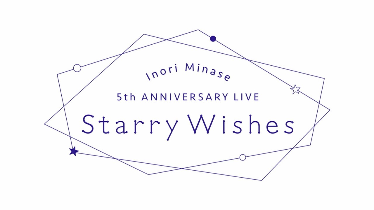水瀬いのり「Inori Minase 5th ANNIVERSARY LIVE Starry Wishes」OPENING MOVIE