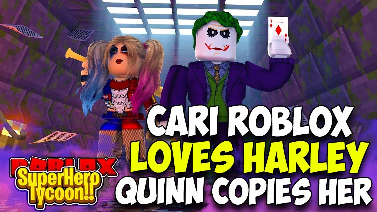 Cari Roblox Loves Harley Quinn COPIES HER YouTube 