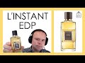 L'instant de Guerlain EDP - Episode 113 (Full English review)