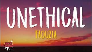 Faouzia - UNETHICAL (Lyrics)