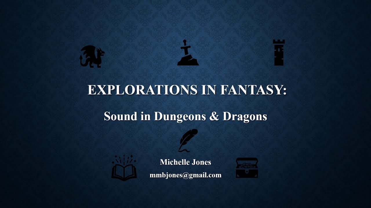 Explorations in Fantasy: Sound in Dungeons & Dragons