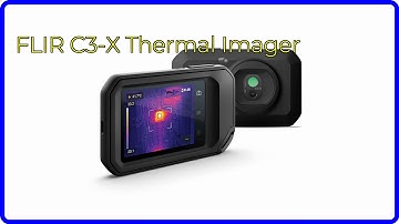 REVIEW (2025): FLIR C3-X Thermal Imager. First Look.