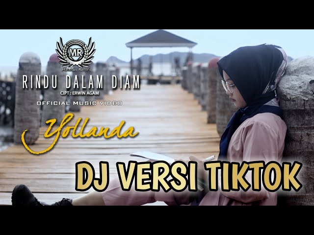 DJ RINDU DALAM DIAM - Yollanda ( Versi TIKTOK ) Terbaru 2020 class=