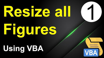 Resize All Figures using VBA - part 1 | EXCEL VBA