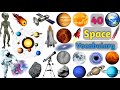 Exploring The Wonders Of Space Vocabulary And Celestial Bodies