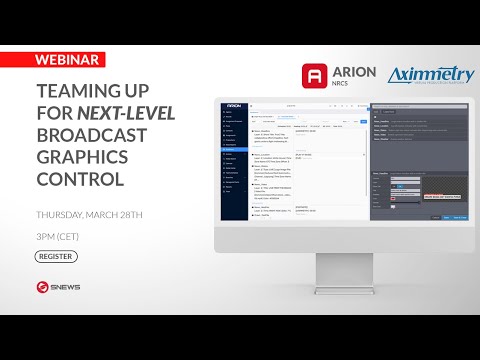 RECORDING: SNEWS & AXIMMETRY | Teaming Up for Next-Level Broadcast Graphics Control - video from Snews